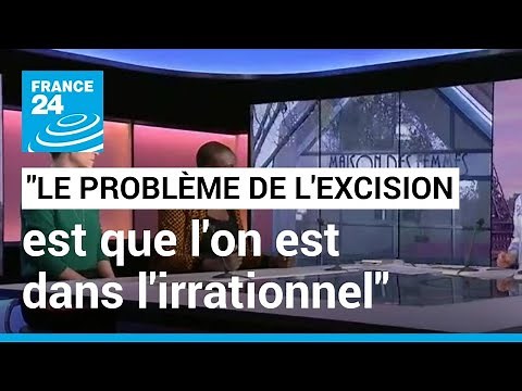 Female Genital Mutilation: "The problem with excision is that it is irrational."