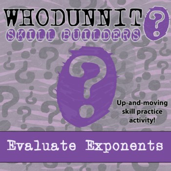 Evaluating Exponents Whodunnit Activity - Printable & Digital Game Options