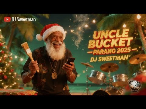 DJ Sweetman – Uncle Bucket (Official Parang 2025) 🇹🇹 | Trinidad Christmas Anthem | Soca Parang Hit