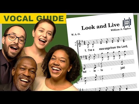Look and Live | Full SATB Vocal Hymn Guide | G Major
