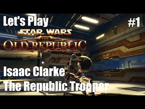 Let's Play SWTOR: Republic Trooper Part 1 [Welcome To Special Forces]