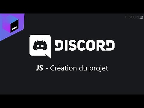 🤖 Bot Discord - Création du projet