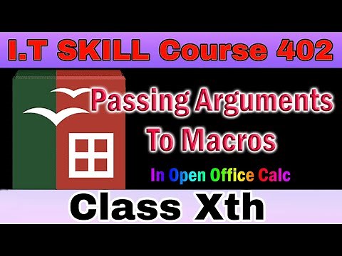 How to Pass Arguments To a Macro /Passing Arguments using Macro in Calc - (I.T Skill Course 402)
