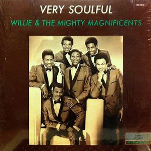 Willie & The Mighty Magnificents - Very Soulful