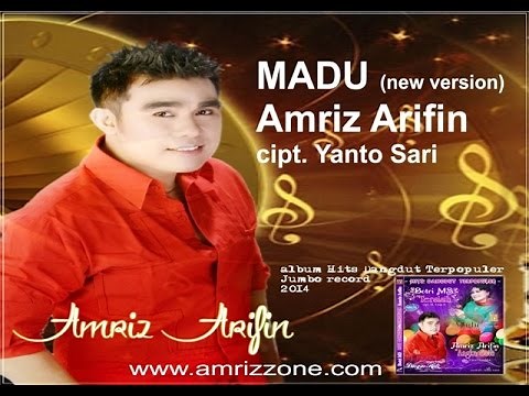 MADU - AMRIZ ARIFIN - cipt YANTO SARI - new version DANGDUT MODERN