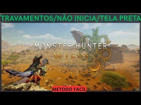 Monster Hunter Wilds - Freezing/Black Screen/Won't Start/Crash - Solved!