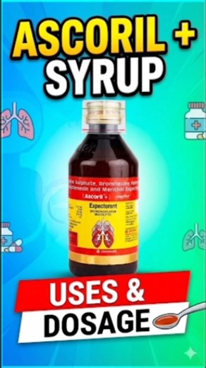 Ascoril + Syrup Uses & Dosage | Best Cough Syrup? #shorts #best #viral