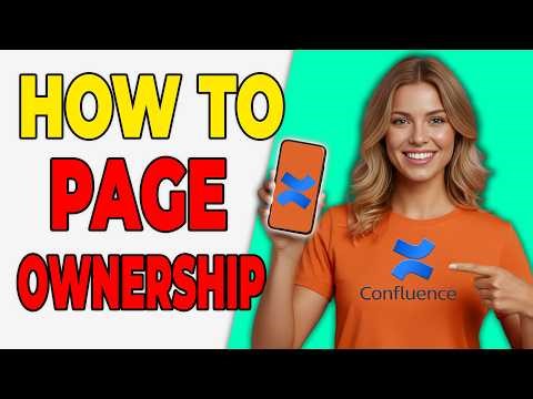 How To Set Page Ownership In Confluence [Accountability Setup]