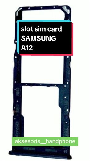 Slot Sim Card untuk Samsung A12: Panduan Lengkap