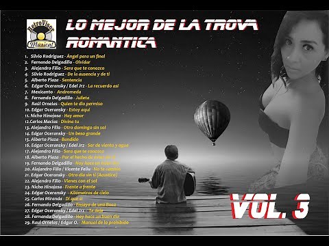 Lo Mejor de la Trova Romantica Vol. 3- Exitos Románticos de la Trova Moderna
