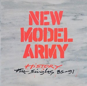 New Model Army - History (The Singles 85-91)