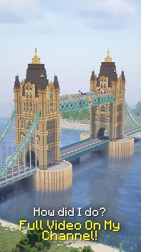 Famous Landmarks RECREATED in Minecraft: Tower Bridge #2