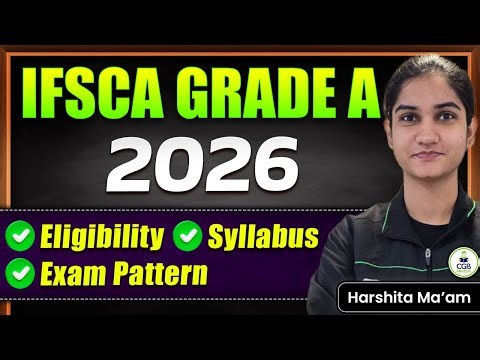 IFSCA Grade A 2026 | IFSCA Preparation Strategy |IFSCA 2026 Eligibity, Syllabus, Notification Update
