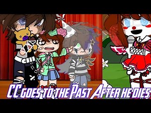 CC Goes To the Past After His Death |Afton Family|