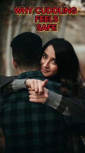 Why Cuddling Calms Your Body (Science Explains)