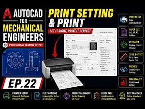 AutoCAD for Mechanical Engineers | Print Setting & Print| EP.22