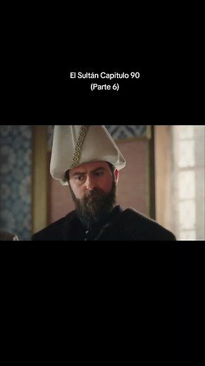 El Sultán Capitulo 90 Parte 6 #elsultán #capituloscompletos #hurremysuleiman #foryou #viral