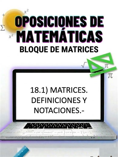 TEMA 18) MATRICES. ÁLGEBRA DE MATRICES. 1) MATRICES. DEFINICIONES Y NOTACIONES.- ¿Preparando las Oposiciones de Matemáticas? 📝 Hoy repasamos el Bloque de Álgebra con la introducción al concepto clave de una Matriz. También puedes acceder a más vídeos de matemáticas y STEAM en mi canal de YouTube: FrankMathSpace 📺 Sígueme, comenta y contacta por DM para que te explique los detalles de como adquirir tus videocursos o en la website 📹, donde puedes acceder directamente a la compra del temario en 