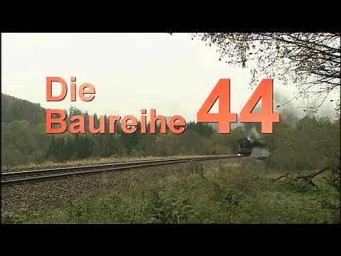 Die Baureihe 44.