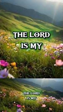 The Lord is my Shepherd Prayer’s Power