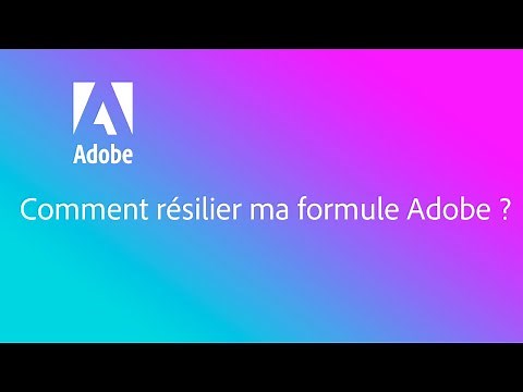 Résiliation d’une version d’essai ou d’un abonnement Adobe