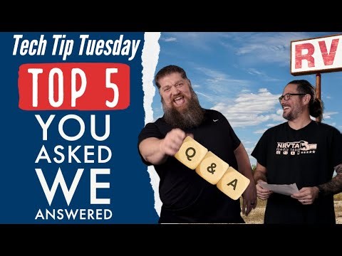 Top 5 RV tech questions. You asked, we answered!