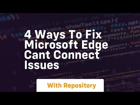 4 ways to fix microsoft edge cant connect issues