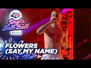ArrDee - Flowers (Say My Name) (Live at Capital's Jingle Bell Ball 2021) | Capital