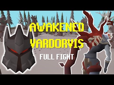 Awakened Vardorvis - Fight Video
