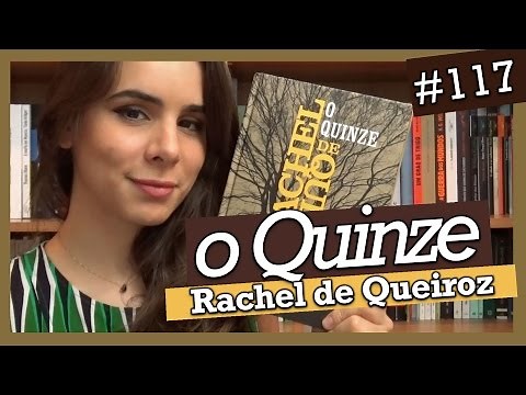 THE FIFTEEN, BY RACHEL DE QUEIROZ (#117)