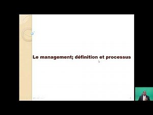 Management général : Définition et processus