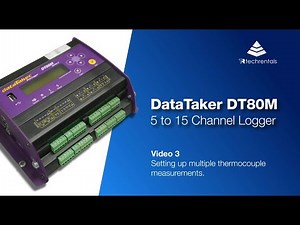 DataTaker DT80M - Video 3: Multiple Thermocouple Measurements