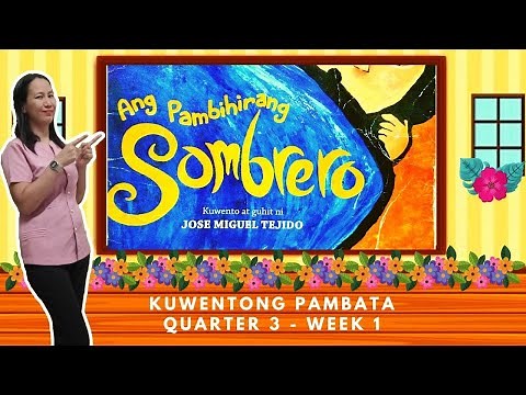 Kuwentong Pambata: Ang Pambihirang Sombrero