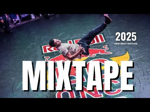 Bboy Music Power Mixtape 2025 🔥🔥🔥