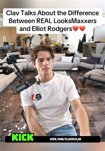 Clav Discusses Real LooksMaxxing vs. Elliot Rodger