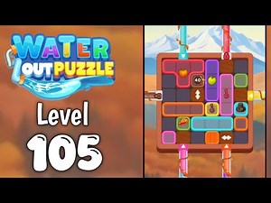 Water Out Puzzle Level 105 Walkthrough