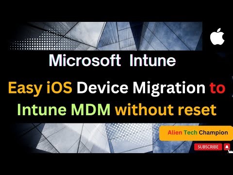 MS268- Migrate iOS Devices to Intune MDM without factory reset