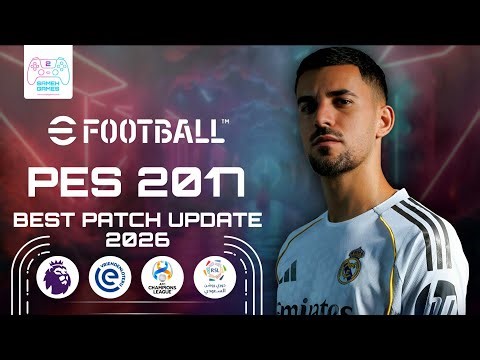PES 2017 NEXT SEASON PATCH 2026 | BEST PATCH UPDATE 2026 Latest transfers