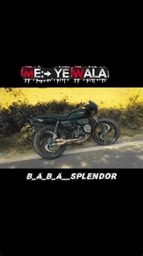 splendor modify 🏍️💨🔥