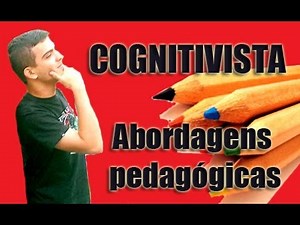 Abordagem Cognitivista
