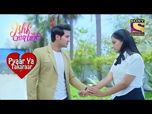 Ishqi ने कर दिया Ahaan को खुद से दूर | Ishk Par Zor Nahi | इश्क़ पर ज़ोर नहीं I Pyaar Ya Takaraar