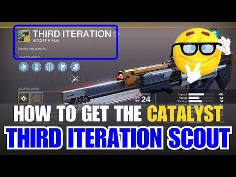 How and when to get the Catalyst of "THIRD ITERATION" new seasonal exotic scout rifle [Destiny 2]