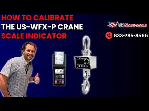 How to calibrate the US-WFX-P Crane Scale Indicator