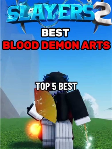 Top 5 BEST Blood demon arts in Slayers 2 #roblox #fyp #projectslayers #projectslayers2 #slayers2 @Viz @_Sammy