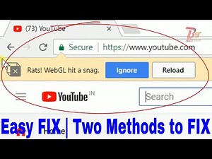 Rats! WebGL Hit a Snag - EASY FIX For GOOGLE CHROME (Two Methods) | Graphics Not Support WebGL FIX