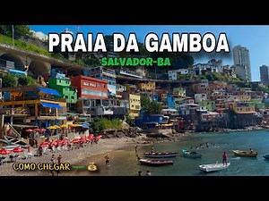 PRAIA DA GAMBOA- SALVADOR BAHIA, Como Chegar