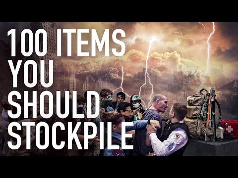 100 Non Food Items You Should Stockpile To Prepare For The Imminent Economic Collapse