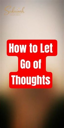 How to Let Go of Thoughts You Can’t Control (Psychology Trick)