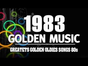 Best 1983 Greatest Hits Collection - Greatest 80s Music Hits