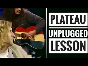 Learn to Play: Plateau (Nirvana Unplugged in New York)